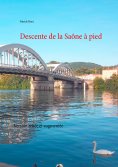 ebook: Descente de la Saône à pied