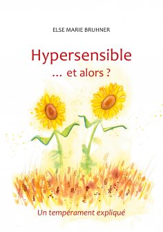 ebook: Hypersensible Et alors ?