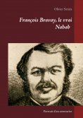 ebook: François Bravay, le vrai Nabab