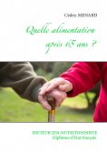 eBook: Quelle alimentation après 65 ans ?