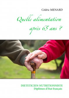 eBook: Quelle alimentation après 65 ans ?