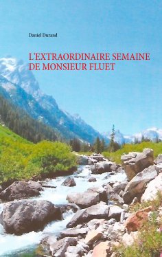 ebook: L'extraordinaire semaine de monsieur Fluet