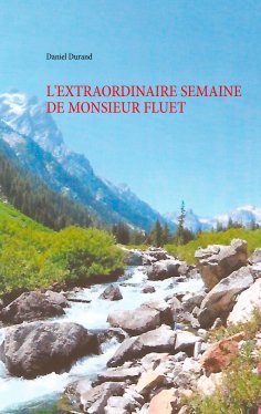 eBook: L'extraordinaire semaine de monsieur Fluet