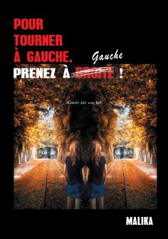 ebook: Pour tourner à gauche, prenez à  gauche !