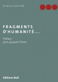 ebook: Fragments d'humanité...