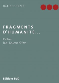 ebook: Fragments d'humanité...