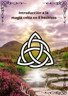 eBook: Introducción a la magia celta en 8 hechizos