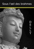 ebook: Sous l'oeil des Brahmes