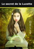 ebook: Le secret de la Luzette