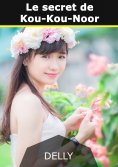 ebook: Le Maitre du Silence, tome 2 : Le secret de Kou-Kou-Noor