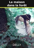 ebook: La maison dans la forêt