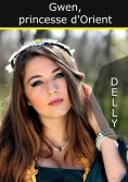 ebook: Gwen, Princesse d'Orient