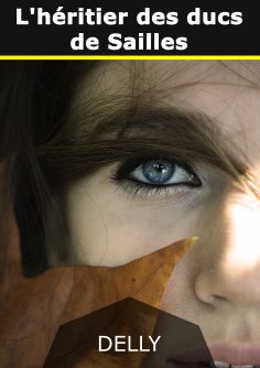 ebook: L'héritier des ducs de Sailles
