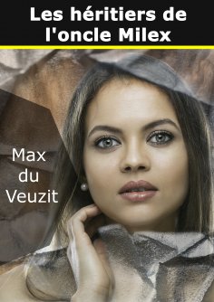 eBook: Les héritiers de l'oncle Milex