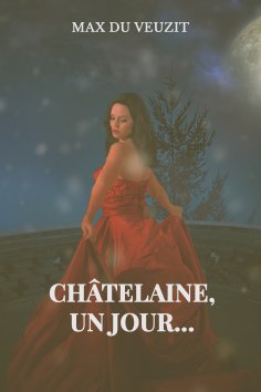 ebook: châtelaine un jour...