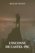 eBook: L'inconnu de Castel-Pic