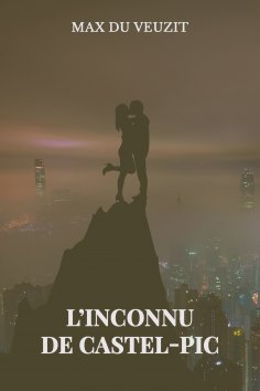 eBook: L'inconnu de Castel-Pic