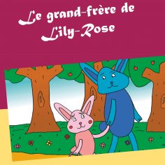 ebook: Le grand-frère de Lily-Rose