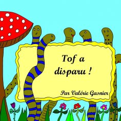 ebook: Tof a disparu !