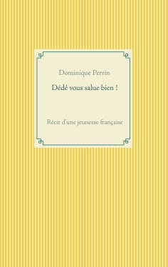 eBook: Dédé vous salue bien !