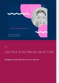 eBook: Les Rois et les Reines de la Toile