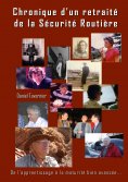 eBook: Chronique d'un retraité de la Sécurité Routière