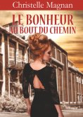 eBook: Le bonheur au bout du chemin