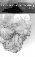 eBook: La naissance de l'iceberg