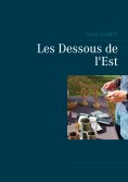 ebook: Les Dessous de l'Est