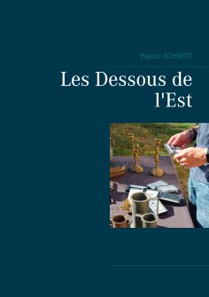 ebook: Les Dessous de l'Est