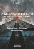eBook: La conspiration des élites n'est plus une théorie