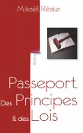 eBook: Passeport : Des Principes & des Lois
