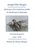 ebook: Itinérance d'un instituteur public de Dunkerque à Salonique