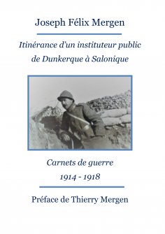 ebook: Itinérance d'un instituteur public de Dunkerque à Salonique