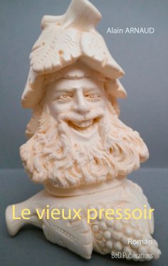 ebook: Le vieux pressoir