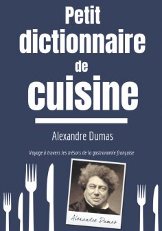 eBook: Petit Dictionnaire de Cuisine