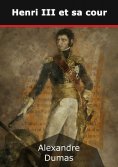 eBook: Henri III et sa cour