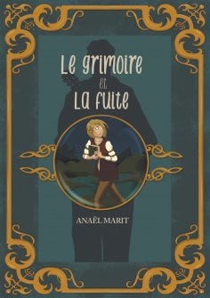 eBook: Le grimoire et la fuite