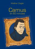 ebook: Camus en 60 minutes