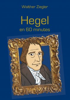 eBook: Hegel en 60 minutes
