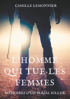 eBook: L'Homme qui tue les femmes