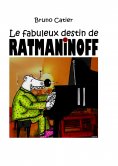 eBook: Le fabuleux destin de Ratmaninoff