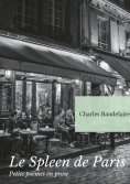 eBook: Le Spleen de Paris (Petits poèmes en prose)