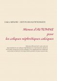 eBook: Menus d'automne pour les coliques néphrétiques calciques