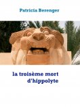 ebook: la troisème mort d'hippolyte