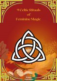 eBook: 9 Celtic Rituals of Feminine Magic