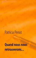 ebook: Quand nous nous retrouverons...