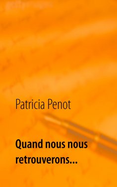 ebook: Quand nous nous retrouverons...