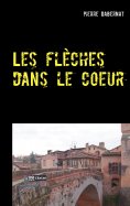 ebook: Les flèches dans le coeur