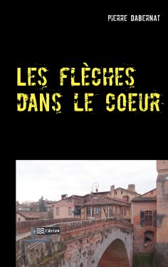 ebook: Les flèches dans le coeur